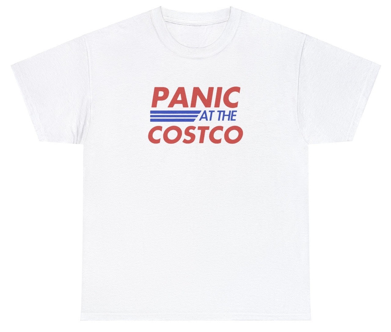 AAA Panic At The Costco T Shirt