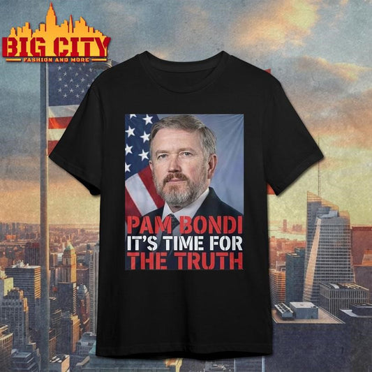 Pam Bondi It’s Time For The Truth Shirt