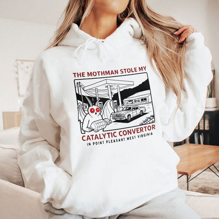 Parody Movie The Mothman Stole My Catalytic Convertor In Point Pleasant West Virginia Shirt