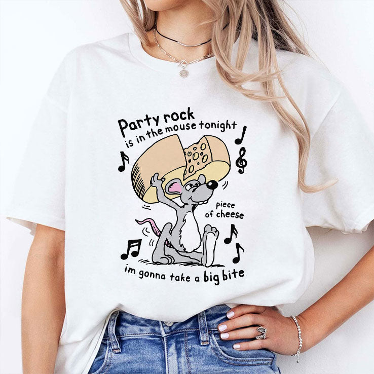 Party Rock Is In The Mouse Tonight Piece Of Cheese I’m Gonna Take A Big Bite Shirt