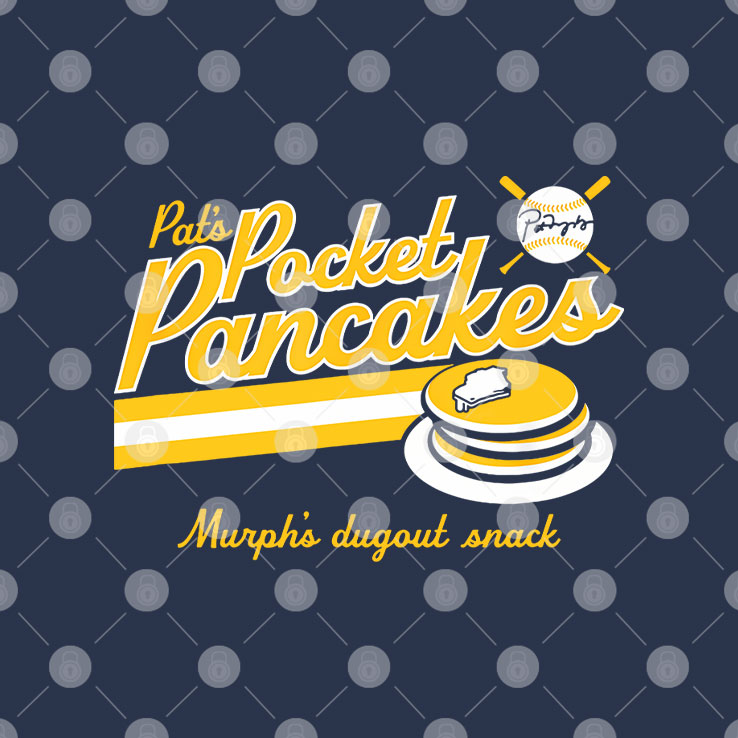 Pat Murphy Pocket Pancakes Murphy’s Dugout Snack T Shirt