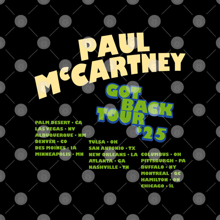 Paul McCartney Got Back Tour 2025 T Shirt