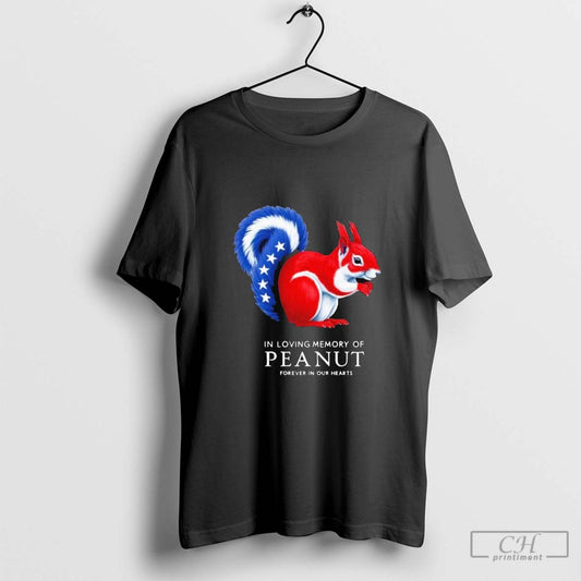 Peanut Squirrel Justice In Loving Memory Of Peanut Forever In Our Hearts - clothing by TeeHivey.com