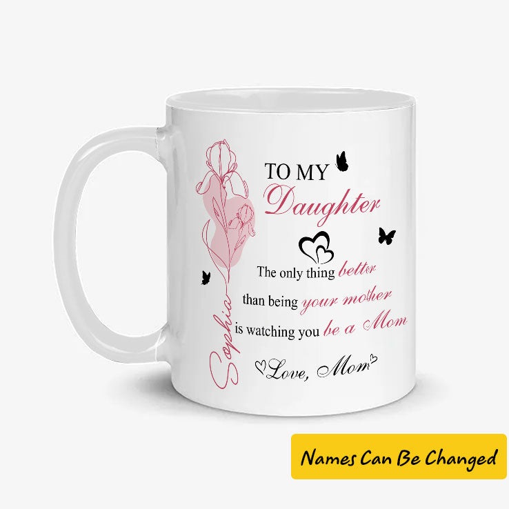 Personalized To My Daughter Coffee Mug