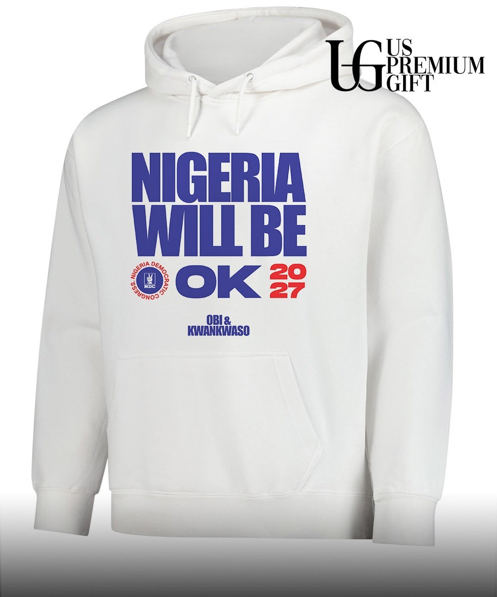 Peter Obi and Rabiu Kwankwaso Nigeria Will Be OK 2027 T-shirt