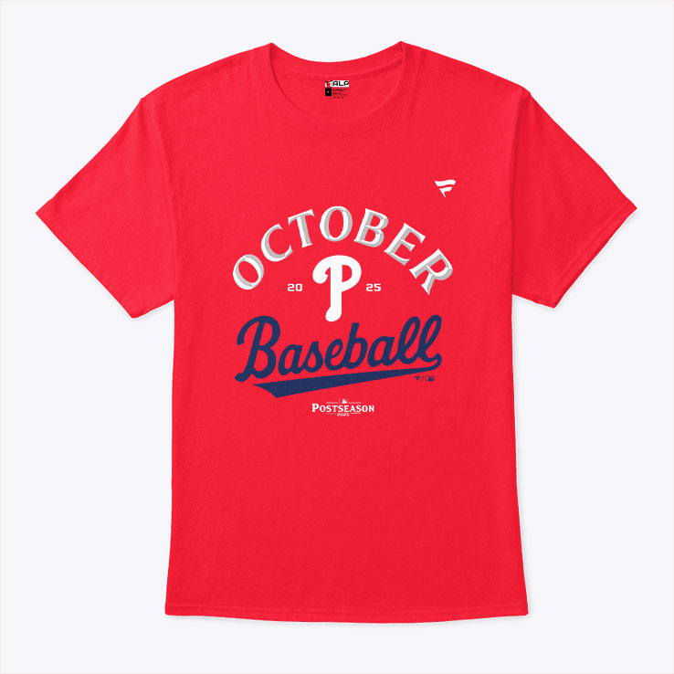 Philadelphia Phillies October Postseason 2025 T Shirt