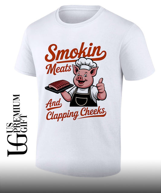Pig smokin meats and clapping cheeks shirt