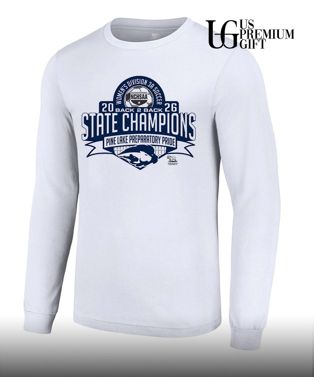 Pine Lake Preparatory Pride NCHSAA Women’s 3A Division Soccer State Champions Back 2 Back 2026 shirt