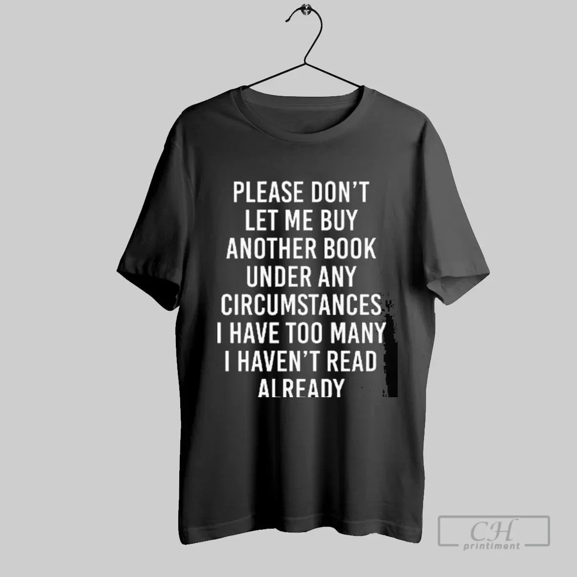 Please Dont Let Me Buy Another Book Under Any Circumstances - clothing by TeeHivey.com