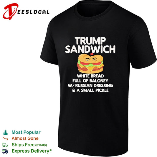 Political figure sandwich parody baloney Russian dressing small pickle humor shirt