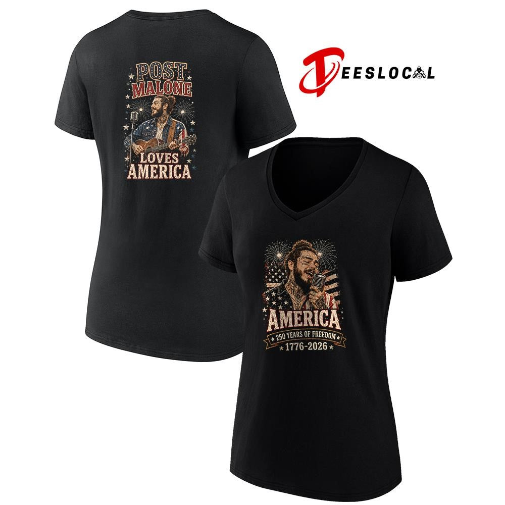 Post Malone 250 years of freedom loves America shirt