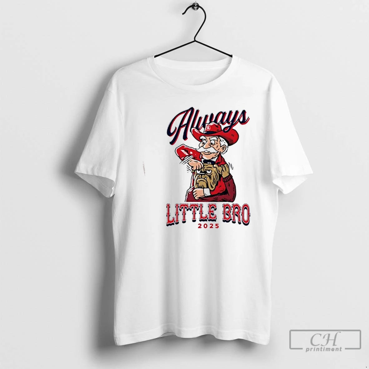 Premium 2025 Ms Always Little Bro - clothing by TeeHivey.com