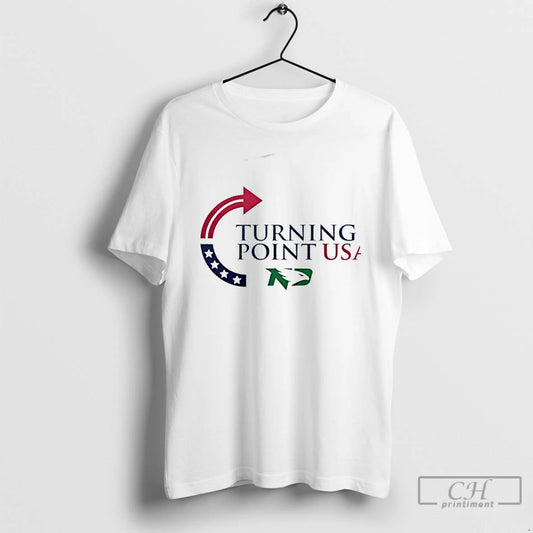 Premium 2025 Turning Point Usa Charlie Kirk X North Dakota 2 Sided T Shirts - clothing by TeeHivey.com