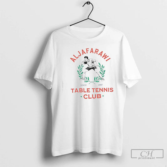 Premium Aljafarawi Table Tennis Club Since 1997 Graphic - clothing by TeeHivey.com