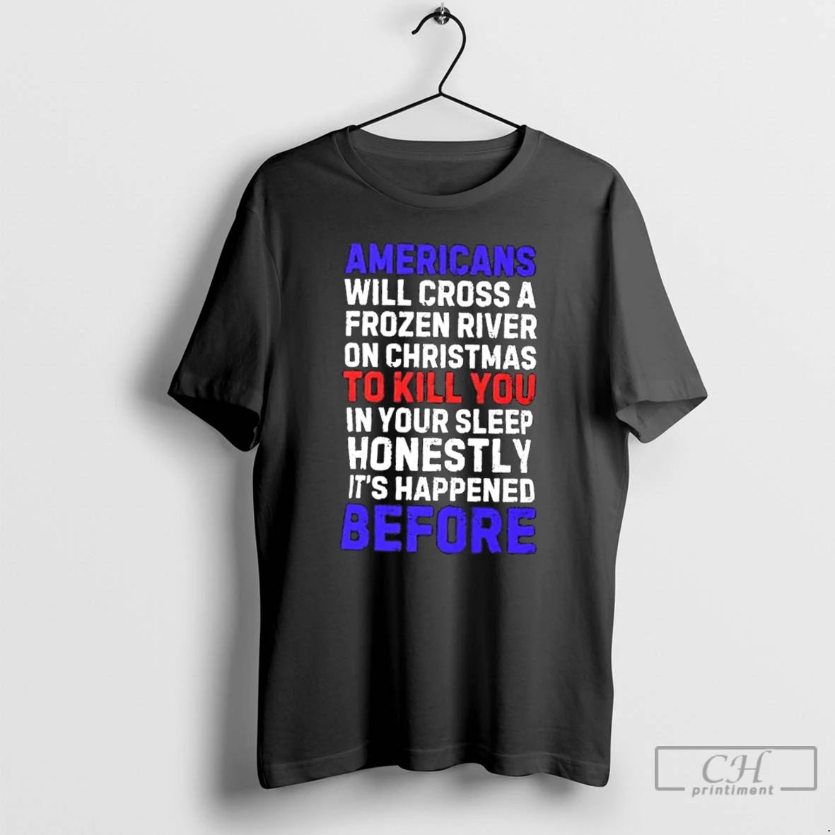Premium Americans Will Cross A Frozen River On Christmas T Shirts - clothing by TeeHivey.com