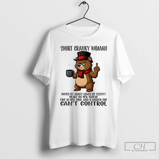 Premium Bear Short Cranky Woman Hated By Many Loved By Plenty Hated By Many Loved - clothing by TeeHivey.com