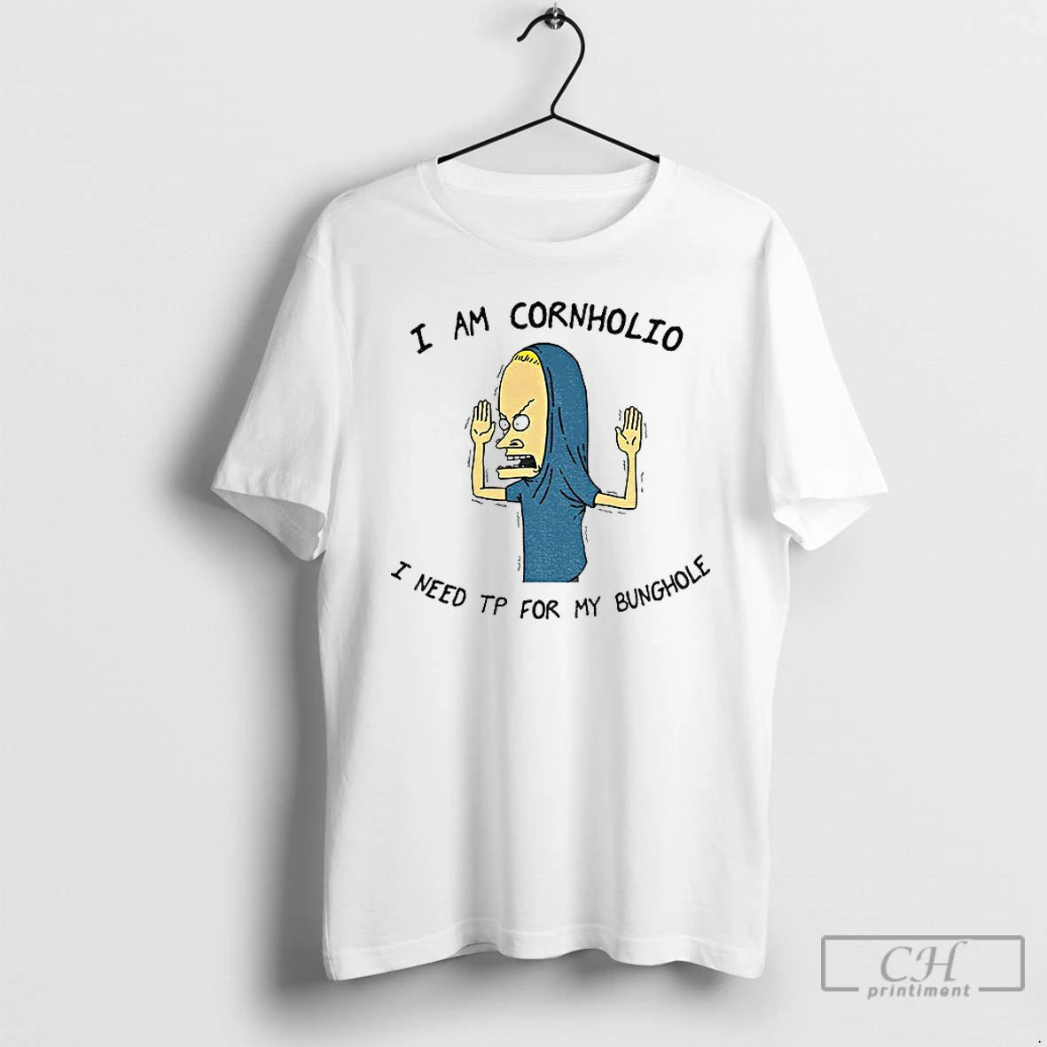 Premium Beavis I Am Cornholio I Need Tp For My Bunghole T Shirts - clothing by TeeHivey.com