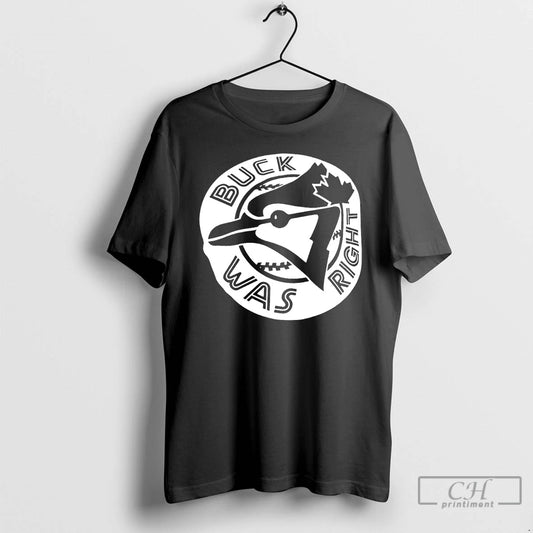 Premium Buck Was Right Toronto Blue Jays Black And White Logo T Shirts - clothing by TeeHivey.com