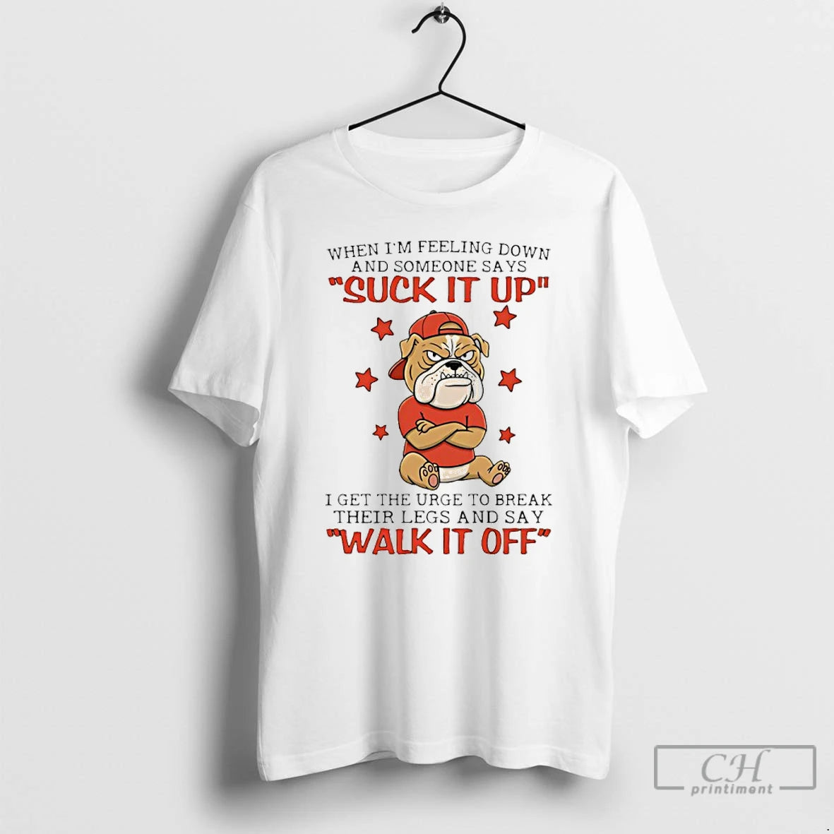 Premium Bulldog When Im Feeling Down And Someone Says Suck It Up I Get The - clothing by TeeHivey.com