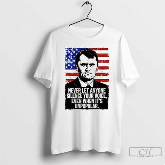 Premium Charlie Kirk Never Let Anyone Silence Your Voice Even When Its Unpopular Usa Flag - clothing by TeeHivey.com