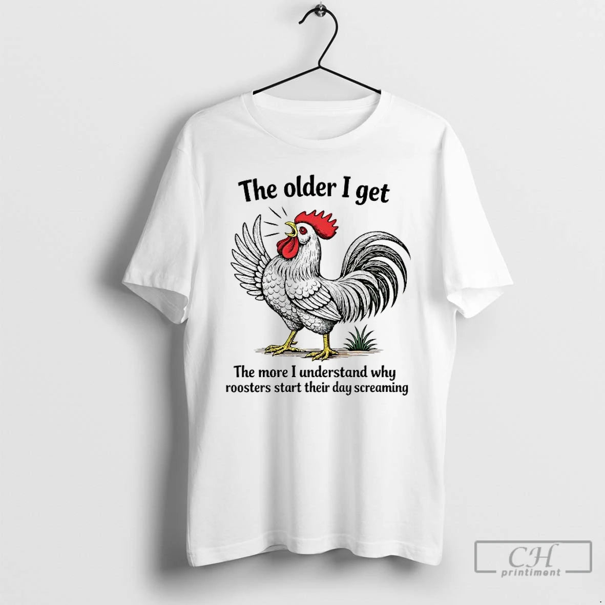 Premium Chicken The Older I Get The More I Understand Why Roosters Start T Shirts - clothing by TeeHivey.com