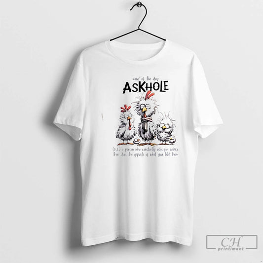 Premium Chickens Word Of The Day Askhole - clothing by TeeHivey.com