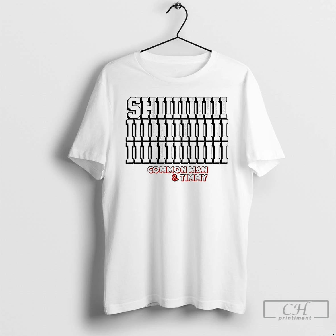 Premium Common Man And Timmy Shiiiiiiiii 97 1 The Fan - clothing by TeeHivey.com