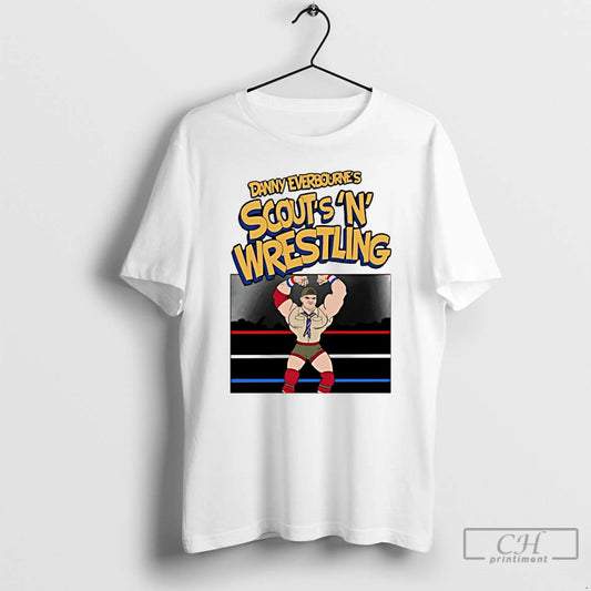 Premium Danny Everbournes Scouts N Wrestling T Shirts - clothing by TeeHivey.com