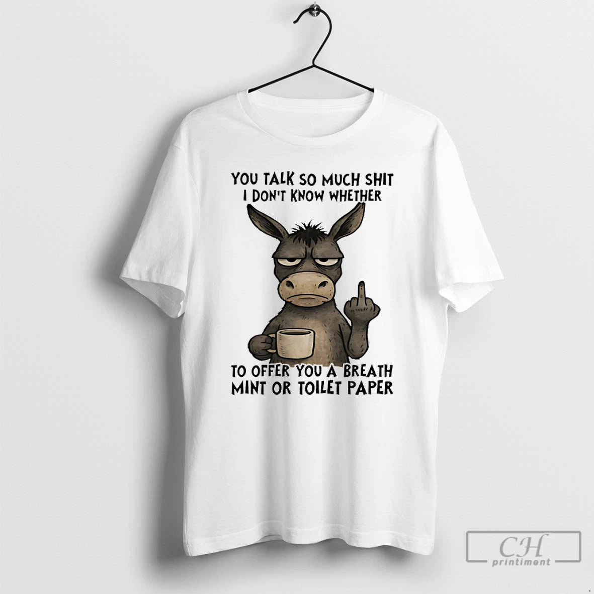 Premium Donkey Middle Finger You Talk So Much Shit I Dont Know Whether To Offer - clothing by TeeHivey.com