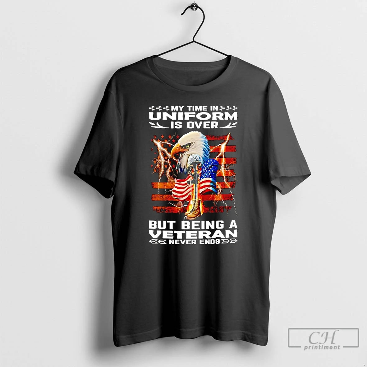 Premium Eagle My Time In Uniform Is Over But Being A Veteran Never Ends American - clothing by TeeHivey.com