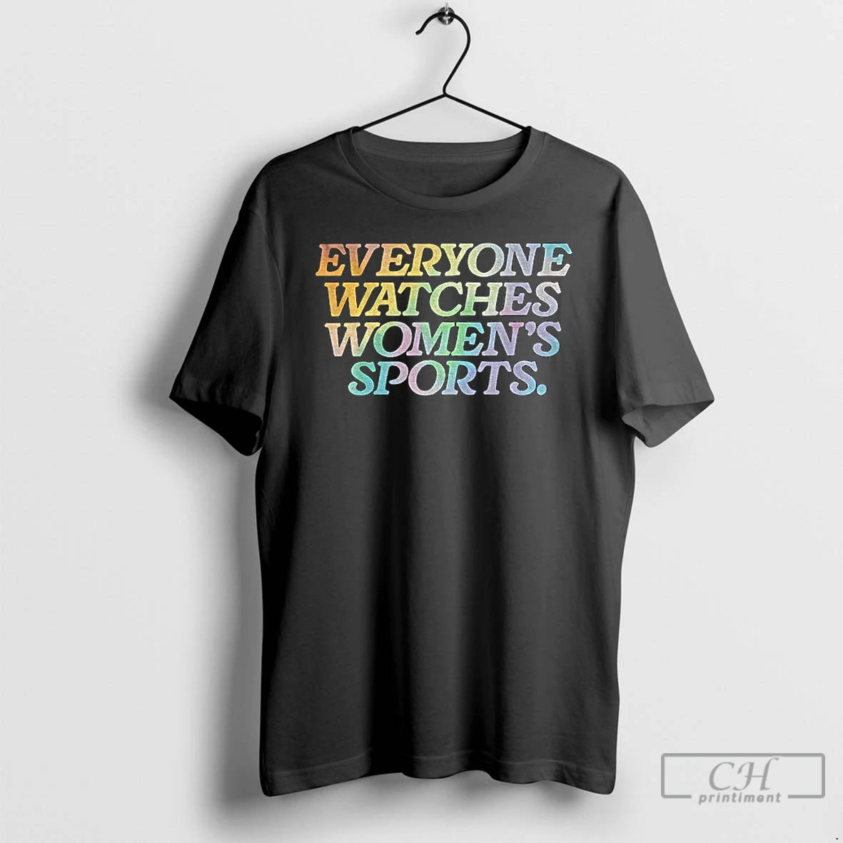 Premium Everyone Watches Womens Sports Rainbow Equality T Shirts - clothing by TeeHivey.com