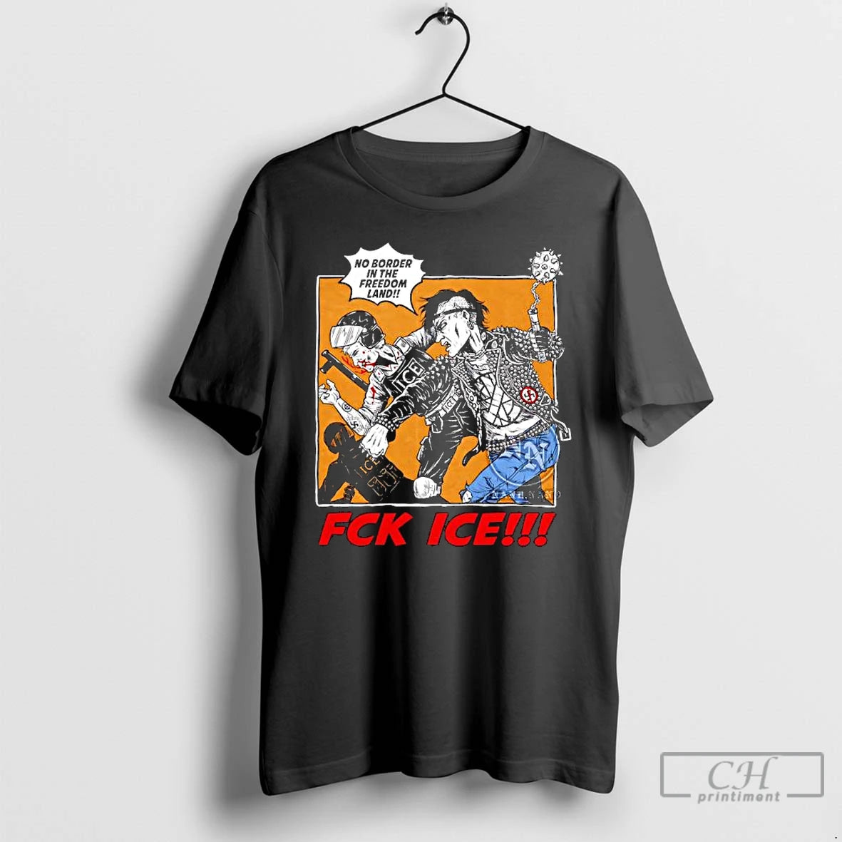 Premium Fck Ice No Border In The Freedom Land - clothing by TeeHivey.com