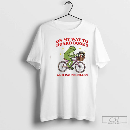 Premium Frog Bike Bicycle On My Way To Hoard Books And Cause Chaos T Shirts - clothing by TeeHivey.com