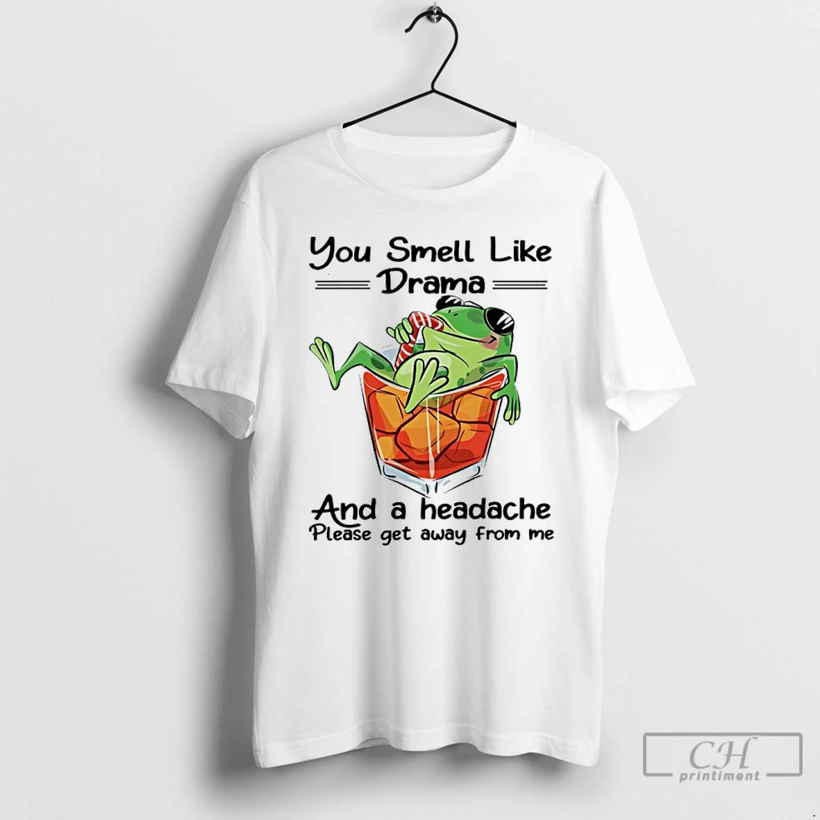 Premium Frog You Smell Like Drama And A Headache Please Get Away From Me - clothing by TeeHivey.com