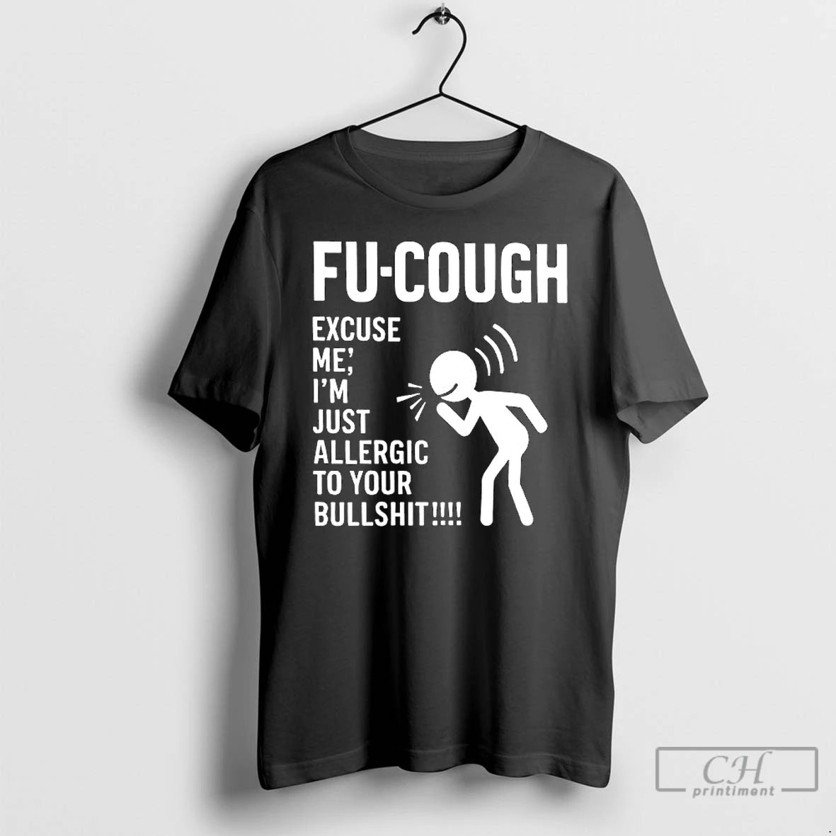 Premium Fu Cough Excuse Im Just Allergic To Your Bullshit - clothing by TeeHivey.com