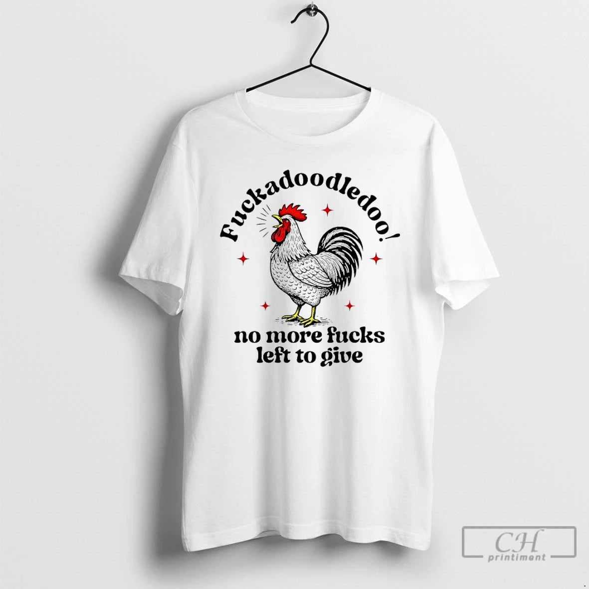 Premium Fuckadoodledoo No More Fucks Left To Give Chicken T Shirts - clothing by TeeHivey.com