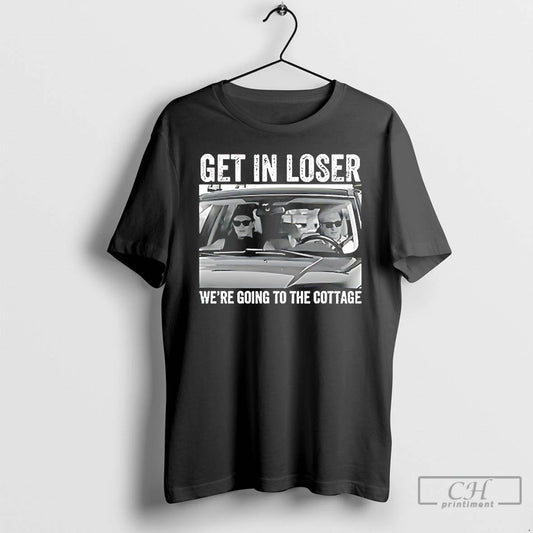 Premium Get In Loser Were Going To The Cottage Heated Rivalry - clothing by TeeHivey.com