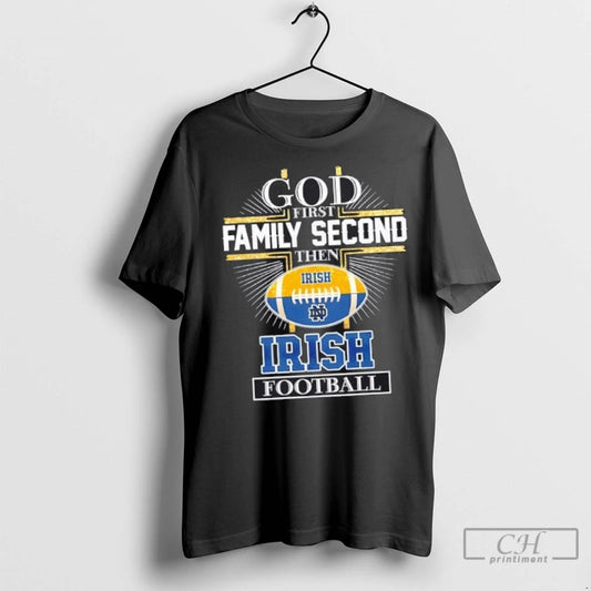 Premium God First Family Second Then Notre Dame Fighting Irish Football Cross