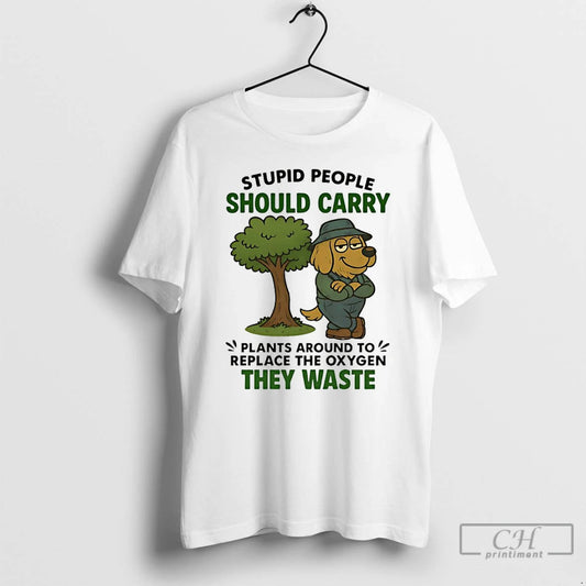 Premium Golden Retriever Stupid People Should Carry Plants Around To Replace The Oxygen The Waste - clothing by TeeHivey.com