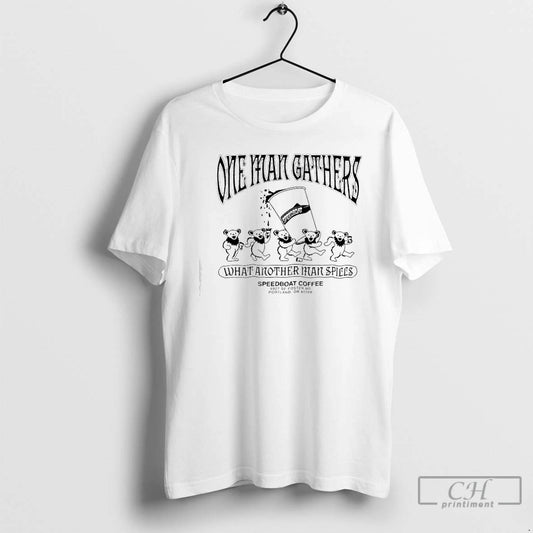Premium Grateful Deads Dancing Bears One Man Gathers What Another Man Spills T Shirts Sweater - clothing by TeeHivey.com