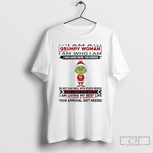 Premium Grinch I Am A Grumpy Woman I Have Anger Issues Thin Patience Christmas - clothing by TeeHivey.com
