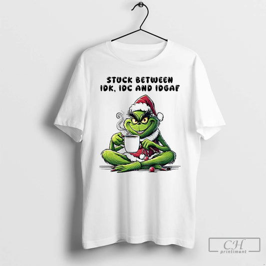 Premium Grinch Santa Hat Stuck Between Idk Idc And Idgaf Christmas T Shirts - clothing by TeeHivey.com