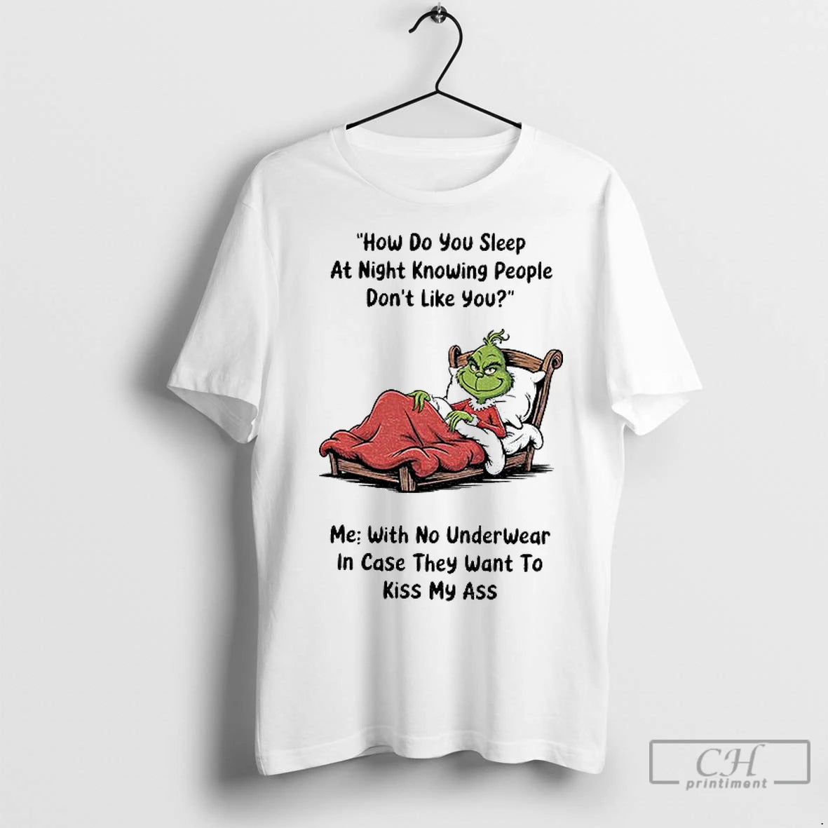 Premium Grinch How Do You Sleep At Night Knowing People Dont Like With No Underwear - clothing by TeeHivey.com