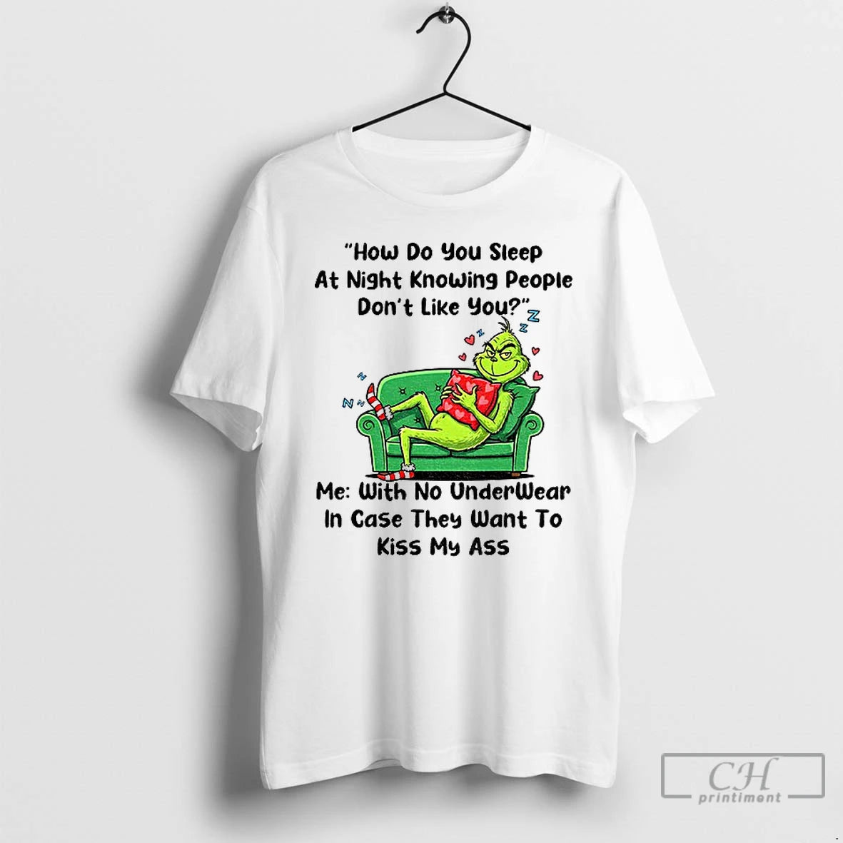 Premium Grinch How Do You Sleep At Night Knowing People Dont Like You Me With - clothing by TeeHivey.com