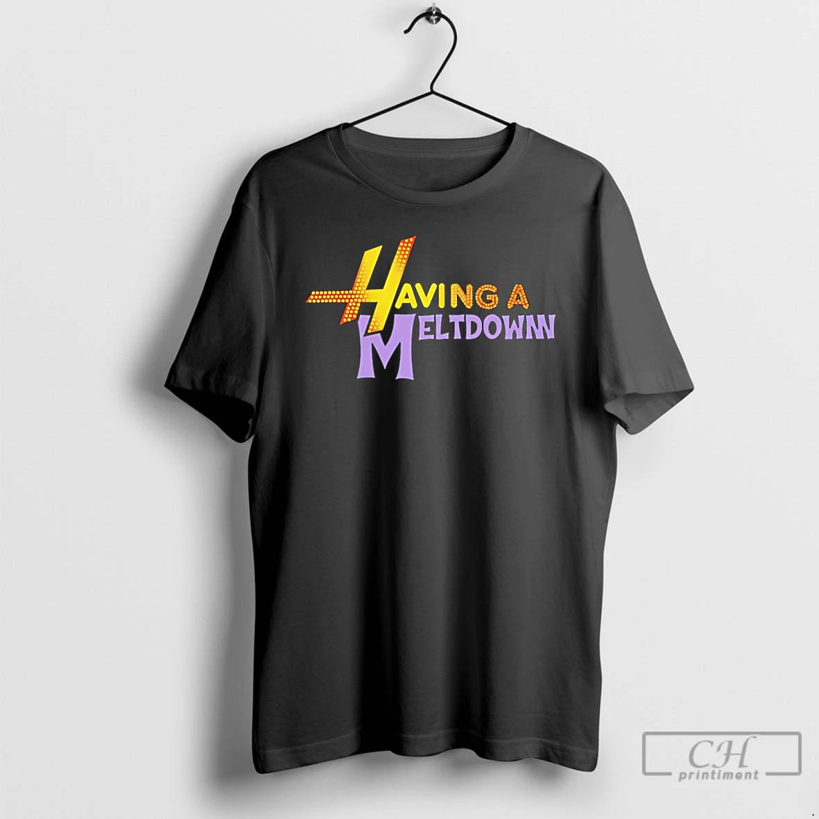 Premium Having A Meltdown - clothing by TeeHivey.com