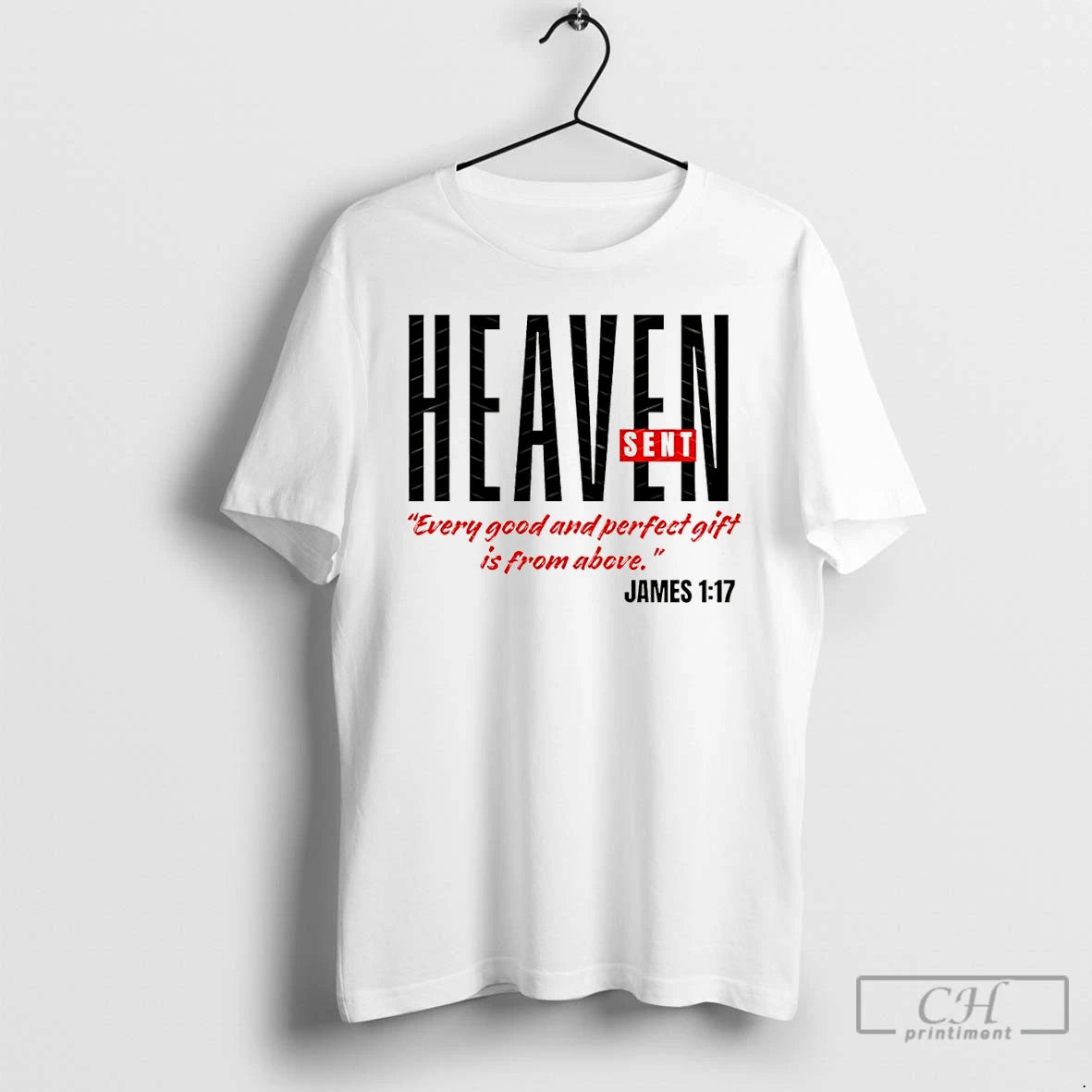 Premium Heaven Sent Everyone Good And Perfect Gift Is From Above - clothing by TeeHivey.com