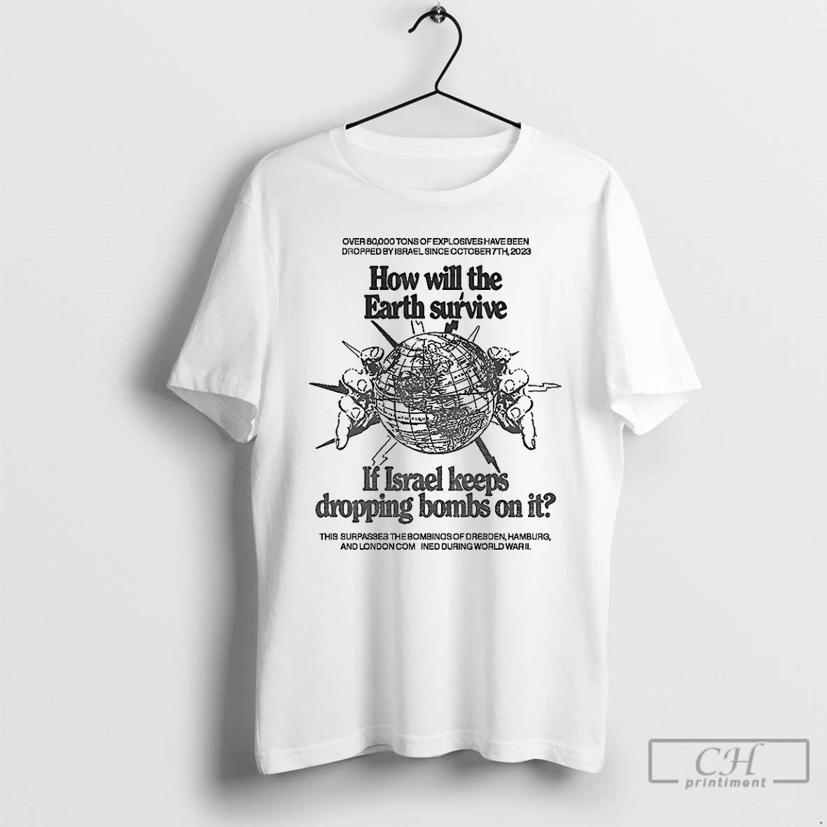 Premium How Will The Earth Survive If Israel Keeps Dropping Bombs On It Satirical - clothing by TeeHivey.com