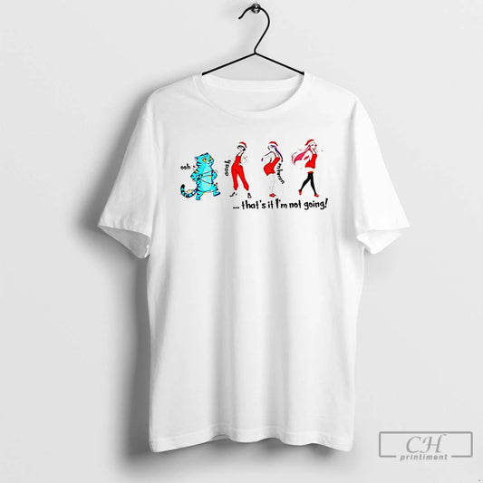 Premium Huntrix That Its Im Not Going Kpop Demon Hunter Christmas 2025 T Shirts - clothing by TeeHivey.com