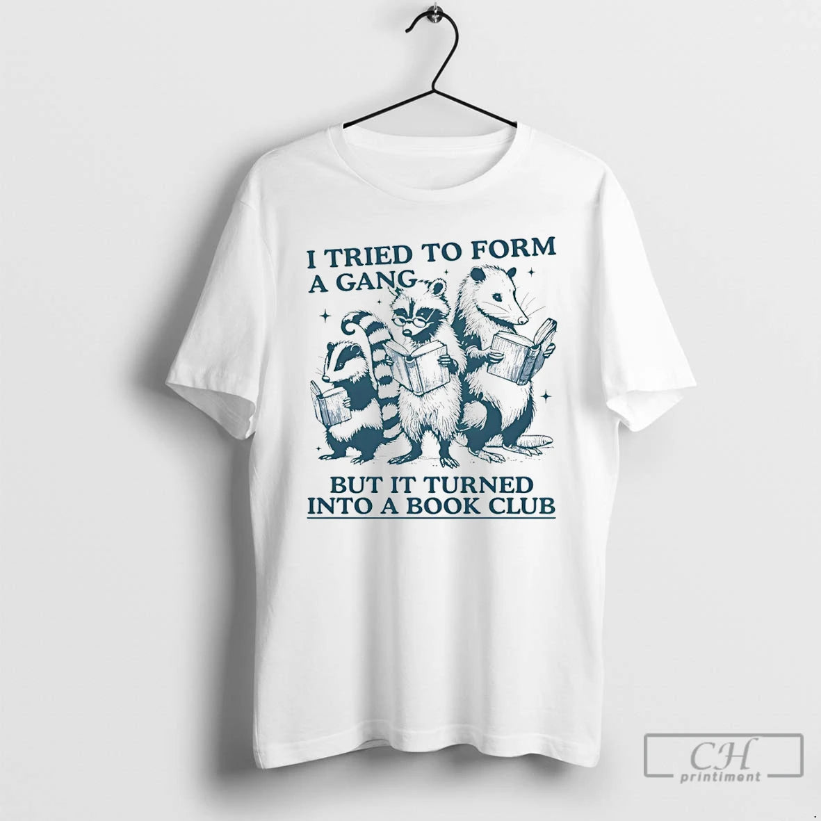 Premium I Tried To Form A Gang But It Turned Into A Book Club Raccoon - clothing by TeeHivey.com