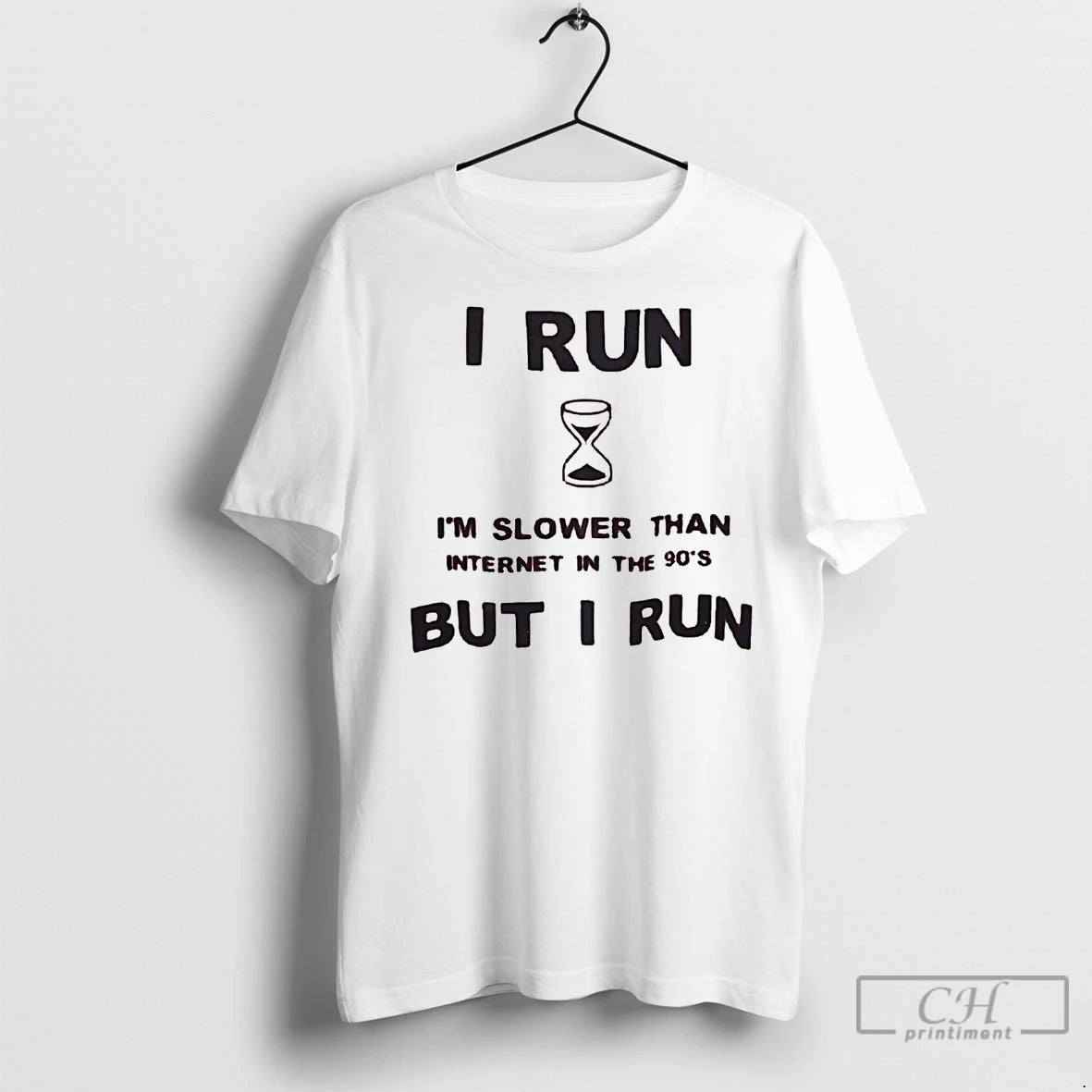 Premium I Run Im Slower Than Internet In The 90s But I Run - clothing by TeeHivey.com
